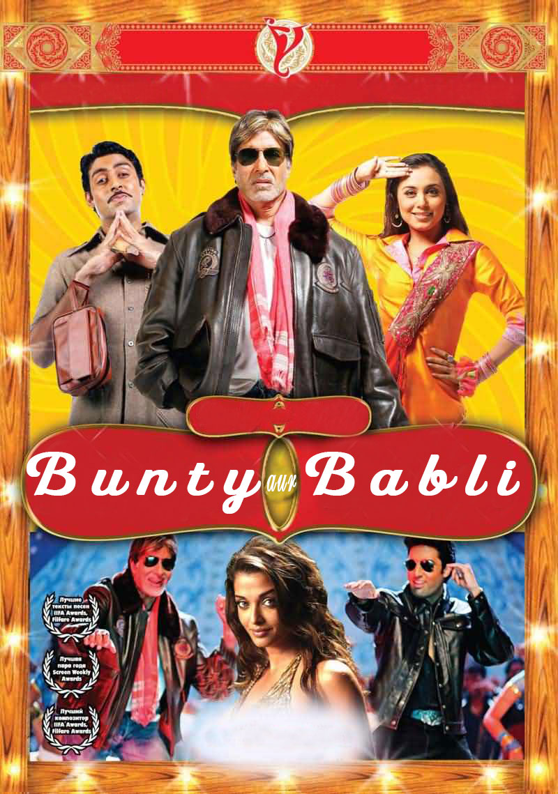 Bunty aur babli watch best sale online dailymotion