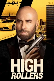 High Rollers