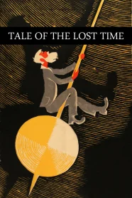 Tale of the Lost Time