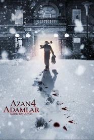 Azan Adamlar 4: Qanlı Başlanğıc