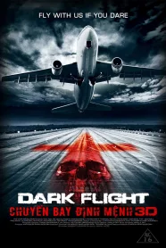 407 Dark Flight 3D