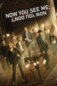 Now You See Me: Now You Don't 