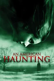 An American Haunting 