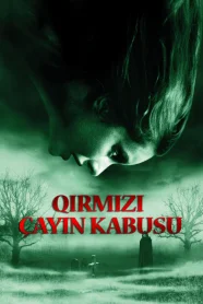 Qırmızı Çayın Kabusu