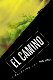 El Camino: A Breaking Bad Serialı Əsasında