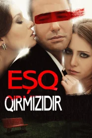 Eşq Qırmızıdır