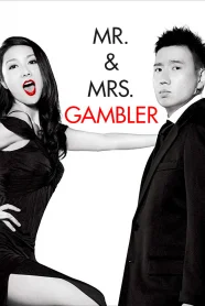 Mr. & Mrs. Gambler